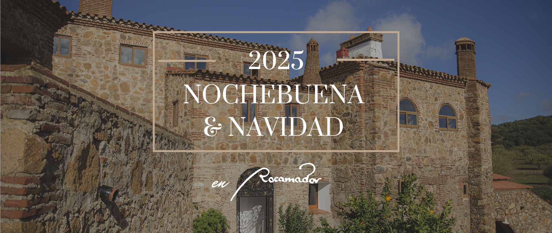 NOCHEBUENA HOTEL EXTREMADURA ROCAMADOR 2025 NOCHEBUENA HOTEL EXTREMADURA ROCAMADOR 2025